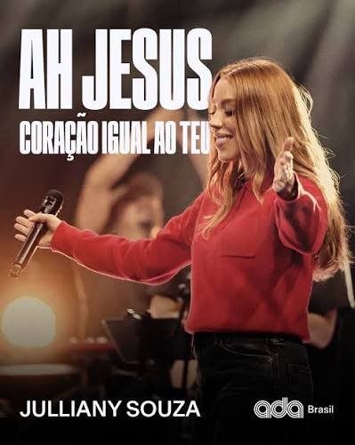 AH, JESUS / CORAÇÃO IGUAL AO TEU